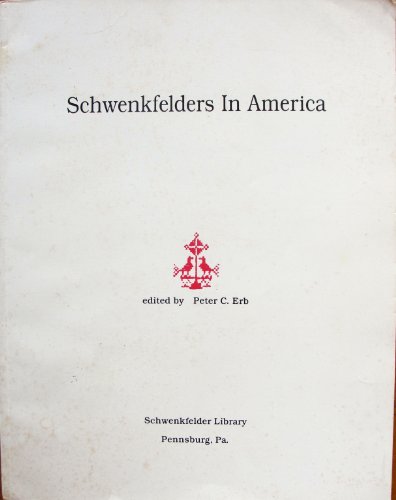 Stock image for Schwenkfelders in America for sale by Biblio Pursuit