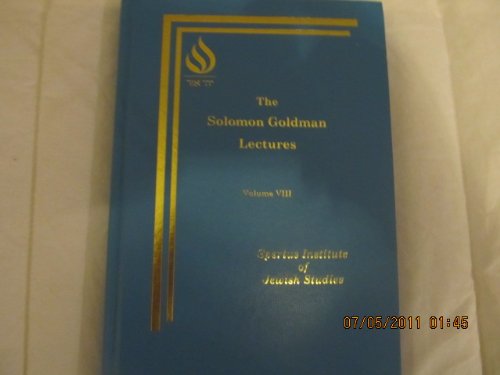 Beispielbild fr The Solomon Goldman Lectures: Volume VIII zum Verkauf von Robert S. Brooks, Bookseller