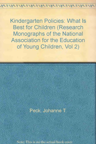 Imagen de archivo de Kindergarten Policies: What Is Best for Children a la venta por Books to Die For