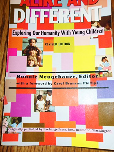 Imagen de archivo de Alike and Different : Exploring Our Humanity with Young Children a la venta por Better World Books: West