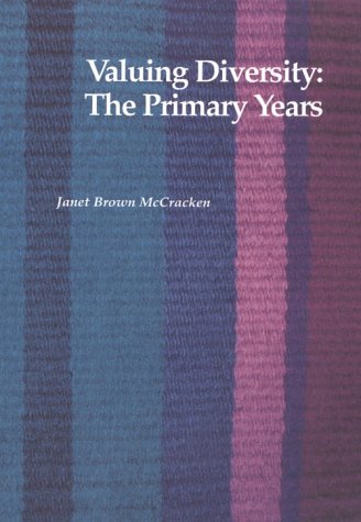 Imagen de archivo de Valuing Diversity : The Primary Years a la venta por Better World Books