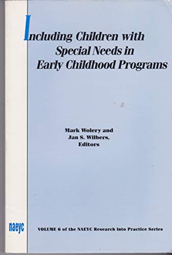 Beispielbild fr Including Children With Special Needs in Early Childhood Programs (Research Monographs of the National Association for the Education of Young Children, V. 6.) zum Verkauf von Wonder Book