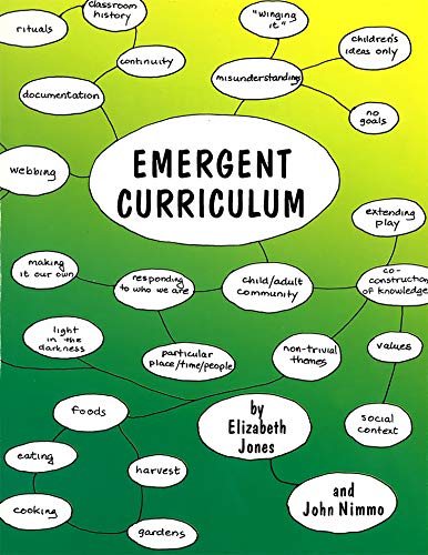 Emergent Curriculum (9780935989625) by Jones, Elizabeth; Nimmo, John