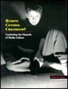 Imagen de archivo de Remote Control Childhood?: Combating the Hazards of Media Culture (Naeyc Series) a la venta por HPB-Ruby