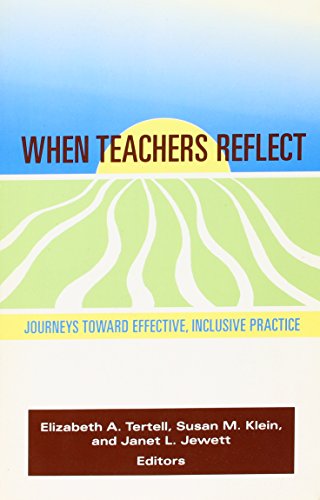 Stock image for When Teachers Reflect: Journeys Towards Effective, Inclusive Practice (Naeyc) for sale by SecondSale