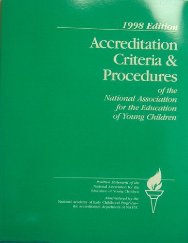 Beispielbild fr Accreditation Criteria & Procedures: Of the National Association for the Education of Young Children (NAEYC) zum Verkauf von Hastings of Coral Springs