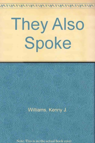 Stock image for They Also Spoke for sale by Better World Books