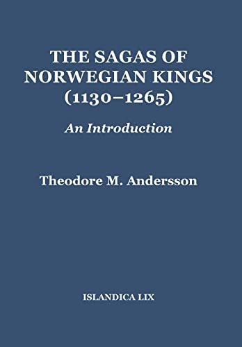 Stock image for The Sagas of Norwegian Kings (1130-1265): An Introduction for sale by THE SAINT BOOKSTORE