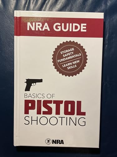 Stock image for NRA Guide Basics of Pistol Shooting 3rd edition for sale by Blue Vase Books