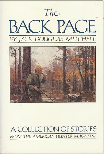 9780935998443: Back Page: A Collection of Stories from the American Hunter Magazine