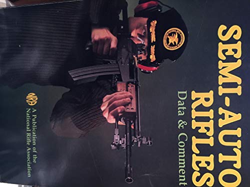 Stock image for Semi-Auto Rifles: Data and Comment for sale by Hafa Adai Books
