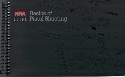 Stock image for NRA Guide: Basics of Pistol Shooting for sale by Vive Liber Books