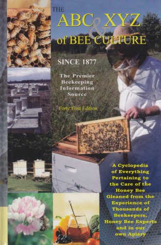 Beispielbild fr The ABC XYZ of Bee Culture: An Encyclopedia Pertaining to the Scientific and Practical Culture of Honey Bees zum Verkauf von Goodwill of Colorado
