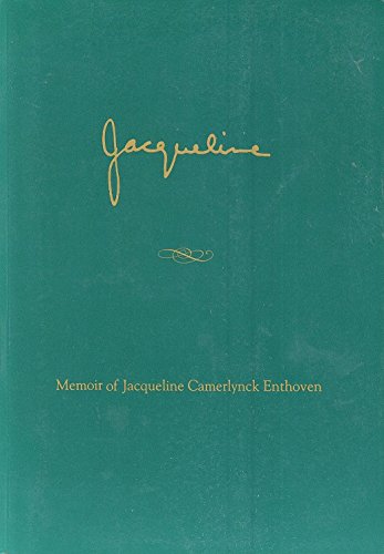 Stock image for Jacqueline Enthoven : a memoir of Jacqueline Camerlynck Enthoven for sale by Carothers and Carothers