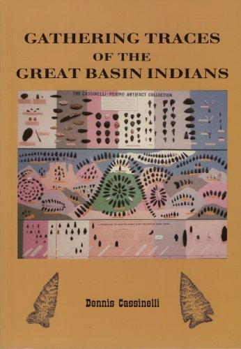 Stock image for Gathering Traces of the Great Basin Indians for sale by Kona Bay Books