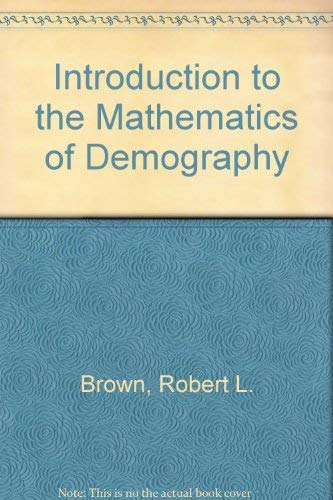 Stock image for Introduction to the Mathematics of Demography for sale by ThriftBooks-Dallas