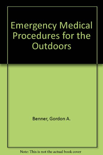 9780936048161: Emergency Medical Procedures for the Outdoors