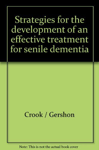 Beispielbild fr Strategies for the Development of an Effective Treatment for Senile Dementia zum Verkauf von Alien Bindings