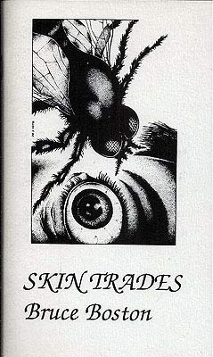 Skin Trades (Booklet Series: No 31) (9780936055398) by Boston, Bruce