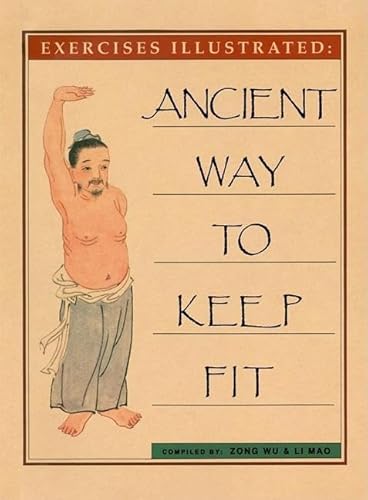 Imagen de archivo de Ancient Way to Keep Fit a la venta por Greener Books