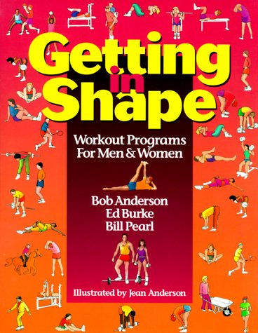 Beispielbild fr Getting in Shape: Weight Training for Men and Women zum Verkauf von Wonder Book