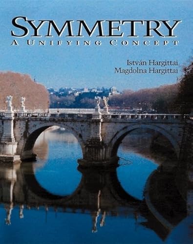 9780936070179: Symmetry: A Unifying Concept