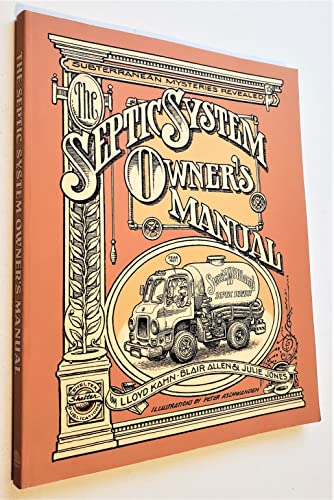 Beispielbild fr The Septic Systems Owners' Manual zum Verkauf von ThriftBooks-Dallas