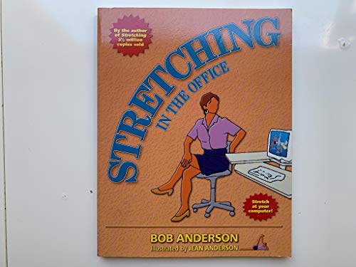 Imagen de archivo de Stretching in the Office a la venta por SecondSale