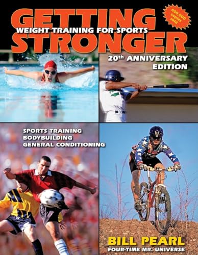 9780936070384: Getting Stronger: Weight Training for Sports