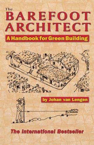 Imagen de archivo de The Barefoot Architect: A Handbook for Green Building a la venta por Zoom Books Company