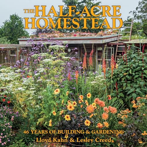 Imagen de archivo de The Half-Acre Homestead: 46 Years of Building & Gardening a la venta por Books Unplugged