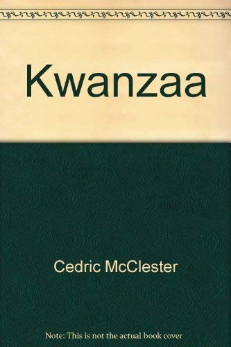 Beispielbild fr Kwanzaa: Everything You Always Wanted to Know But Didn't Know where to Ask zum Verkauf von Wonder Book