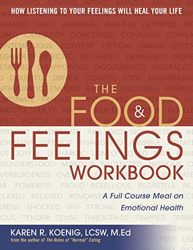 Stock image for The Food and Feelings Workbook: A Full Course Meal on Emotional Health for sale by Zoom Books Company