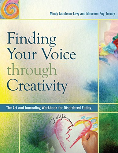 Stock image for Finding Your Voice Through Creativity: The Art and Journaling Workbook for Disordered Eating for sale by Revaluation Books