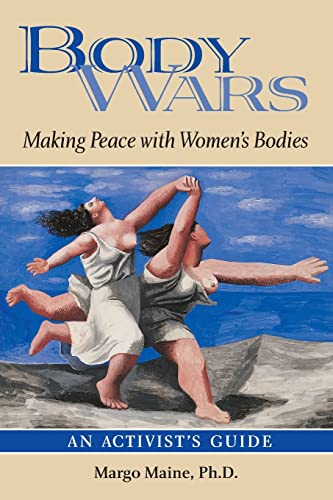 Beispielbild fr Body Wars : Making Peace with Women's Bodies (an Activist's Guide) zum Verkauf von Better World Books