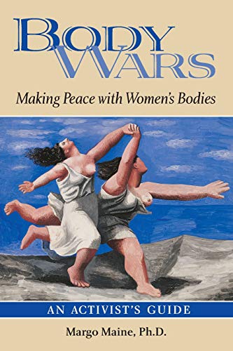 9780936077345: Body Wars: Making Peace with Women's Bodies (An Activist's Guide)