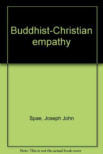 9780936078021: Buddhist-Christian empathy