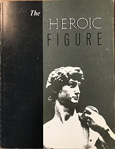 The heroic figure: Essays (9780936080130) by Cathcart, Linda L