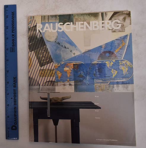 Stock image for Robert Rauschenbert Work from Four Series: A Sesquicentennial Exhibition for sale by Oddball Books