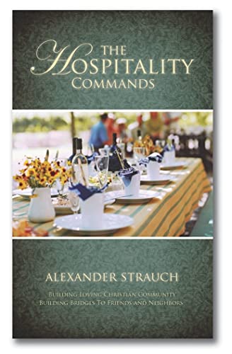 9780936083094: The Hospitality Commands: Building Loving Christian Community: Building Bridges to Friends and Neighbors