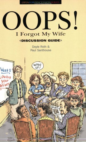 Beispielbild fr Oops! I Forgot My Wife (Discussion Guide) zum Verkauf von Decluttr