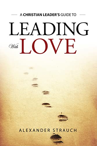 Beispielbild fr Leading With Love zum Verkauf von SecondSale