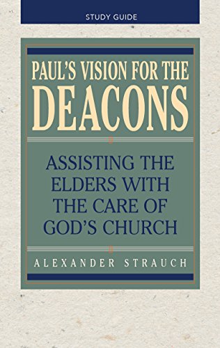 Beispielbild fr Paul's Vision for the Deacons Study Guide zum Verkauf von SecondSale