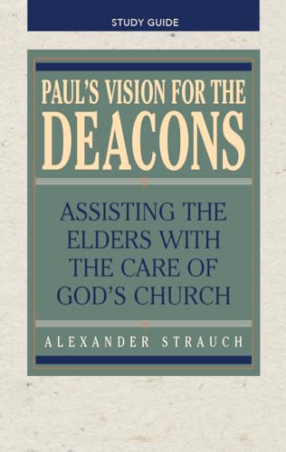 Imagen de archivo de Paul's Vision for the Deacons Study Guide a la venta por GF Books, Inc.