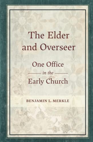 Imagen de archivo de The Elder and Overseer: One Office in the Early Church a la venta por GF Books, Inc.