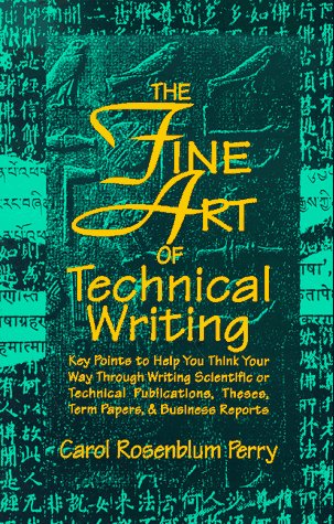 Stock image for The Fine Art of Technical Writing for sale by Wonder Book