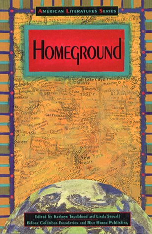 Stock image for Homeground (American Literatures Series) for sale by Half Price Books Inc.