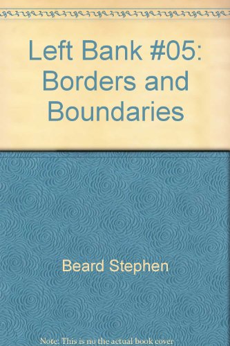 Stock image for Left Bank #05: Borders and Boundaries for sale by Mt. Baker Books