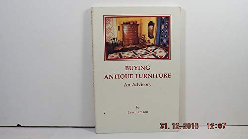 Stock image for Buying Antique Furniture: An Advisory for sale by Hawking Books