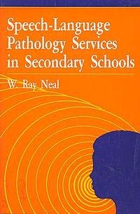 Stock image for Speech-Language Pathology Services in Secondary Schools for sale by Wonder Book